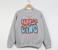 Load image into Gallery viewer, Daughter Of The King - Sweatshirt