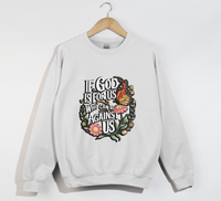 Load image into Gallery viewer, If God Is For Us, Who Can Be Against Us - Sweatshirt
