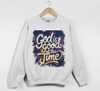 Load image into Gallery viewer, God Is Good All The Time - Sweatshirt
