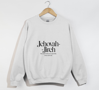 Load image into Gallery viewer, Jehovah Jireh, The Lord Will See Or Provide - Christian Sweatshirt
