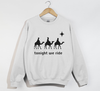Load image into Gallery viewer, Tonight We Ride - 3 Wise Men - Funny Christian Sweatshirt
