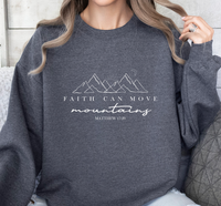 Load image into Gallery viewer, Faith Can Move Mountains - Sweatshirt
