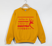 Load image into Gallery viewer, God Gave Me Everything I Want For Christmas - Sweatshirt
