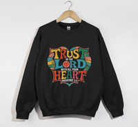 Load image into Gallery viewer, Trust In The Lord With All Your Heart - Christian Sweatshirt
