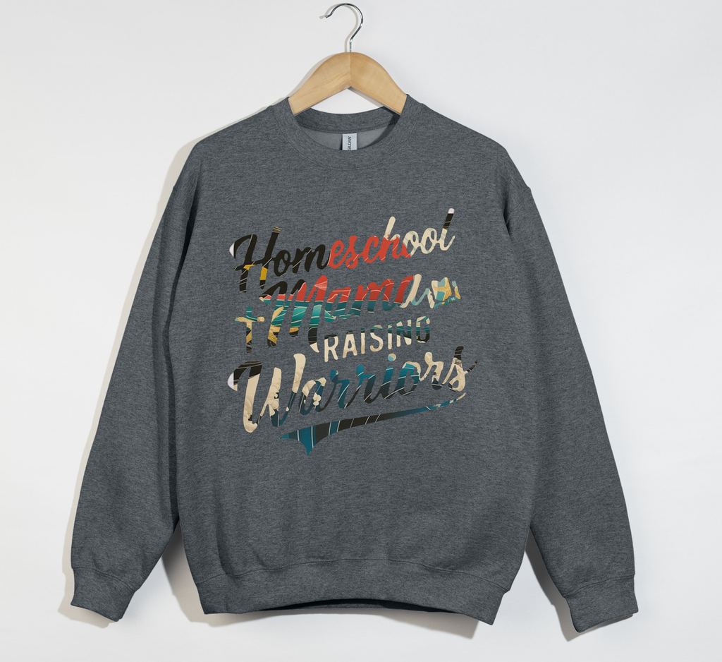 Homeschool Mama Raising Warriors - Sweatshirt