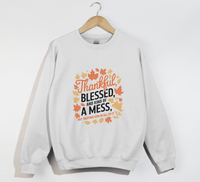 Load image into Gallery viewer, Thankful, Blessed And Kind Of A Mess - Christian Sweatshirt