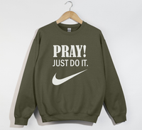 Load image into Gallery viewer, Pray! Just Do It - Christian Sweatshirt
