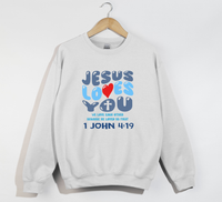 Load image into Gallery viewer, Jesus Loves You, He Loved Us First - Christian Sweatshirt
