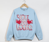 Load image into Gallery viewer, You Are So Loved - Women&#39;s Christian Sweatshirt
