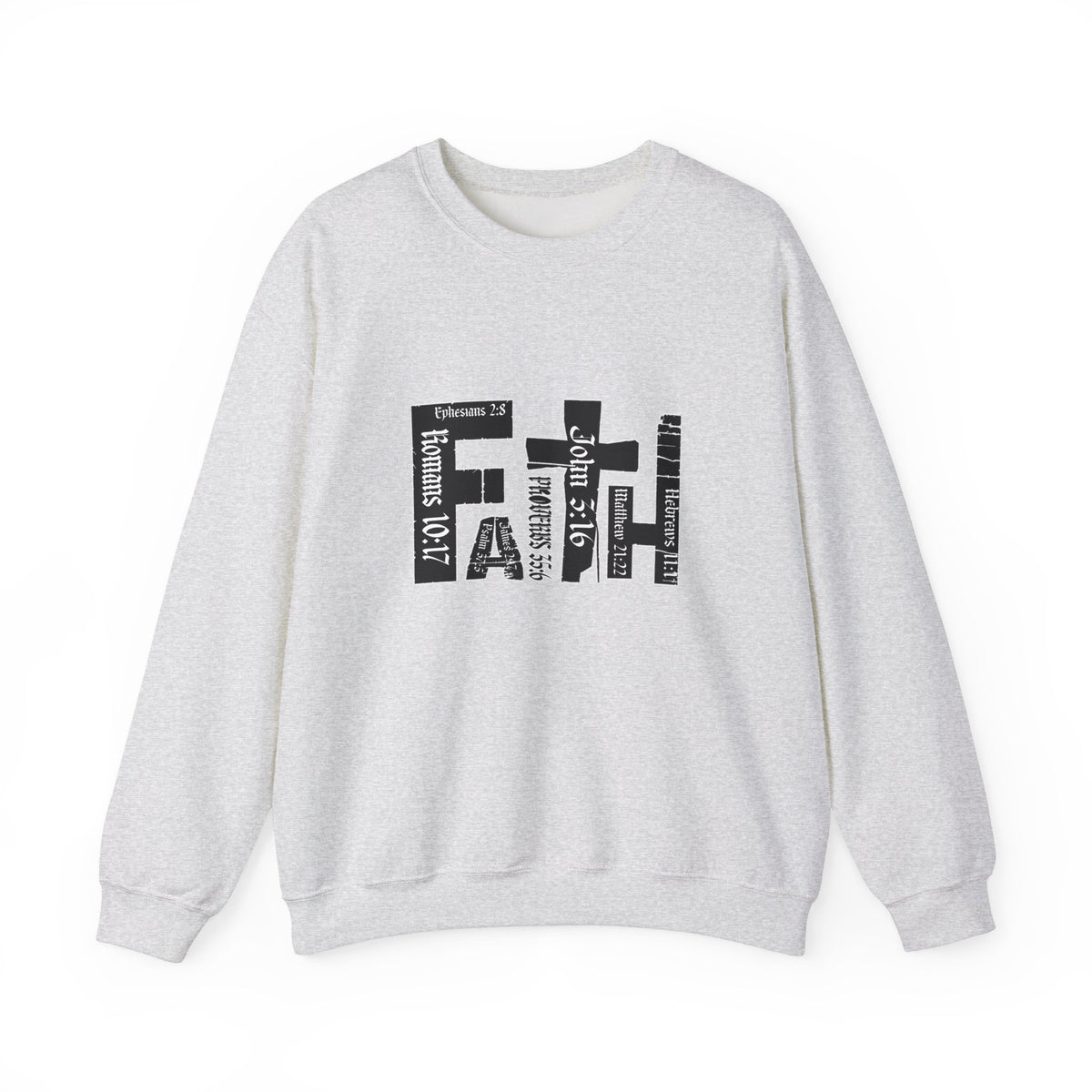 Faith Bible Verses - Sweatshirt