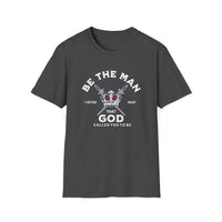 Load image into Gallery viewer, Be The Man That God Called You To Be - Christian Men Shirt