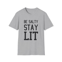 Load image into Gallery viewer, Be Salty - Stay Lit - Unisex Christian Shirt