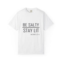 Load image into Gallery viewer, Be Salty - Stay Lit - Premium Quality Comfort Colors Tee