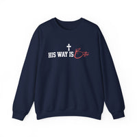 Load image into Gallery viewer, His Way Is Better Christian Sweatshirt, Faith Shirt Unisex, Jesus Cross Gift
