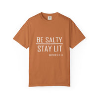 Load image into Gallery viewer, Be Salty - Stay Lit - Premium Quality Comfort Colors Tee