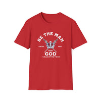 Load image into Gallery viewer, Be The Man That God Called You To Be - Christian Men Shirt