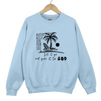 Load image into Gallery viewer, Let It Go And Give It To God, Christian Sweatshirt, Faith Based Gift, Inspirational Bible Verse Shirt