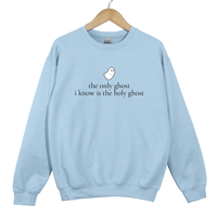 Load image into Gallery viewer, The Only Ghost I Know Is The Holy Ghost - Funny Christian Halloween Shirt, Faith Autumn Sweatshirt