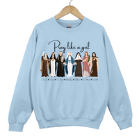 Load image into Gallery viewer, Pray Like a Girl - Catholic Women of Faith with names Unisex Sweatshirt
