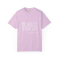 Load image into Gallery viewer, Be Salty - Stay Lit - Premium Quality Comfort Colors Tee