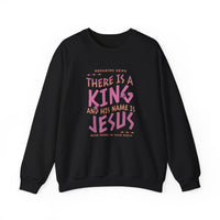 Load image into Gallery viewer, There Is A King, And His Name Is Jesus, Christian Sweatshirt, Faith Gift, Bible Verse Shirt
