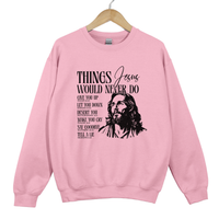 Load image into Gallery viewer, Things Jesus Would Never Do - Bible Inspired Sweatshirt