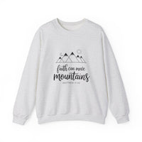 Load image into Gallery viewer, Faith Can Move Mountains - Sweatshirt
