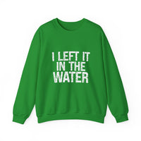 Load image into Gallery viewer, I Left it in the Water - Baptism Commemorative Unisex Sweatshirt
