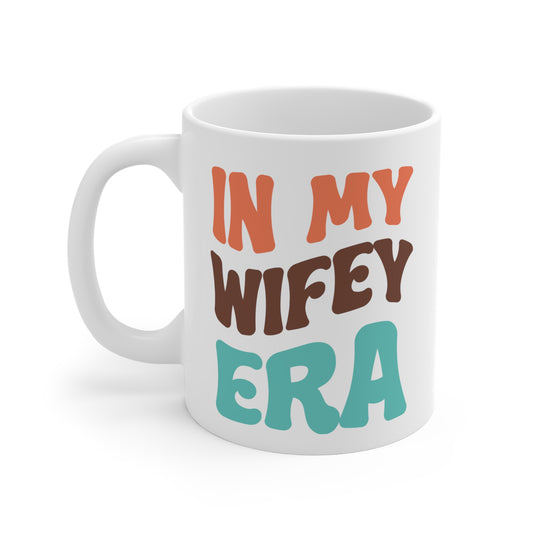 In My Wifey Era Coffee Mug