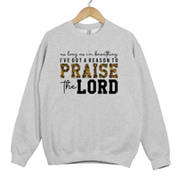 Load image into Gallery viewer, Christian Praise Sweatshirt, As Long As Im Breathing, Ive Got a Reason to Praise the Lord, Faith Shirt