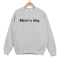 Load image into Gallery viewer, Christ Is King Sweatshirt, Jesus Christian Shirt, Faith Based Gift, Bible Verse Shirt, King Of Kings