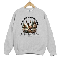 Load image into Gallery viewer, Psalm 42:1 Deer Christian Sweatshirt, My Soul Longs for You, As the Deer Pants for Water, Bible Verse Shirt