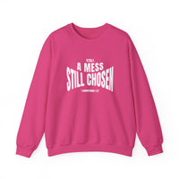 Load image into Gallery viewer, Still a Mess Still Chosen, Christian Bible Verse Sweatshirt, 1 Corinthians 1:27, Christian Religious Gift