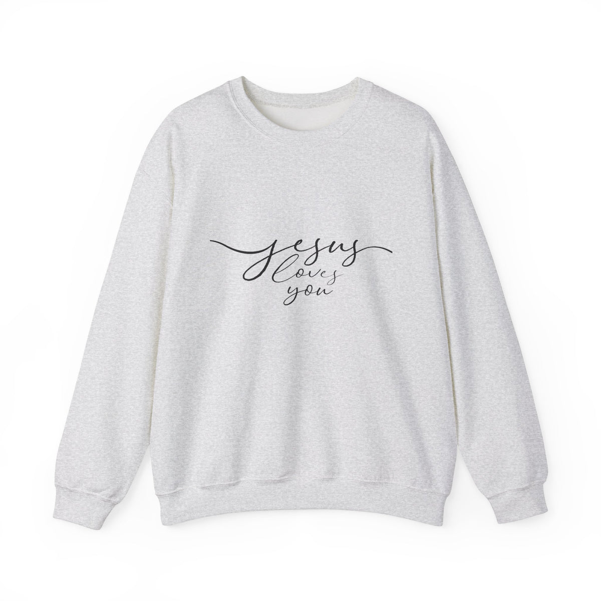 Jesus Loves You - Sweatshirt