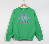 Load image into Gallery viewer, Our Love Story Is Written By Him - Sweatshirt

