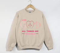 Load image into Gallery viewer, With God All Things Are Possible - Christian Sweatshirt
