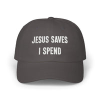 Load image into Gallery viewer, Jesus Saves, I spend Unisex Comfort Ballcap - Snap back adjustable
