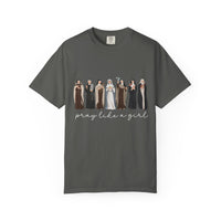 Load image into Gallery viewer, Pray Like a Girl Comfort Colors Soft Women's Tee