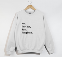 Load image into Gallery viewer, Not Perfect, Just Forgiven - Christian Sweatshirt
