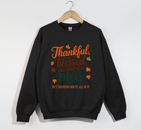 Load image into Gallery viewer, Thankful, Blessed And Kind Of A Mess - Christian Sweatshirt