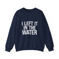 Load image into Gallery viewer, I Left it in the Water - Baptism Commemorative Unisex Sweatshirt
