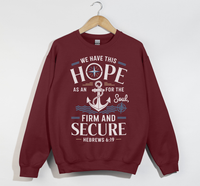 Load image into Gallery viewer, Anchor For The Soul, Firm And Secure - Christian Sweatshirt
