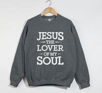 Load image into Gallery viewer, Jesus The Lover Of My Soul - Sweatshirt

