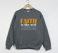 Load image into Gallery viewer, Faith Is Like Wi-Fi - Christian Sweatshirt
