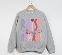 Load image into Gallery viewer, Raise Kind Humans - Sweatshirt
