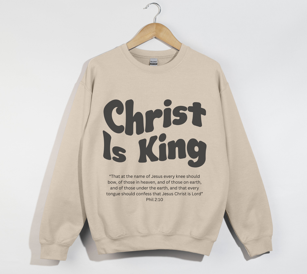 Christ Is King - Sweatshirt