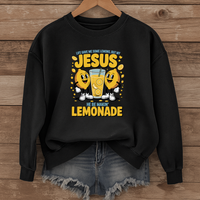 Load image into Gallery viewer, Life Gave Me Lemons, Jesus Lemonade Shirt, Christian Sweatshirt, Child of God, Faith Apparel