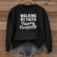 Load image into Gallery viewer, Walking by Faith - Tripping Constantly Sweatshirt
