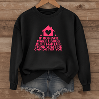 Load image into Gallery viewer, If God Can Make A Bug's Butt Light Up, Valentines Day Heart Gift, Jesus Quote, Funny Christian Sweatshirt