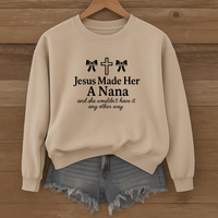 Load image into Gallery viewer, Jesus Made Her A Nana, Mother's Day Gift, Grandma Shirt, Gift for Nana, Nana Shirt, Christian Mom Sweatshirt